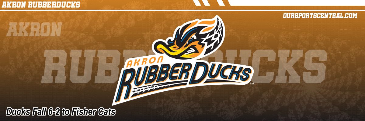 Ducks Fall 6-2 to Fisher Cats