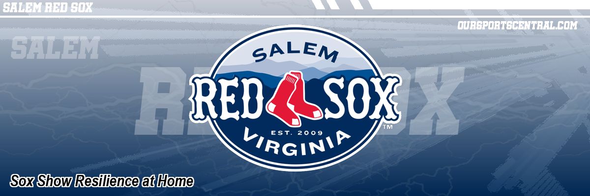 Sox Show Resilience at Home