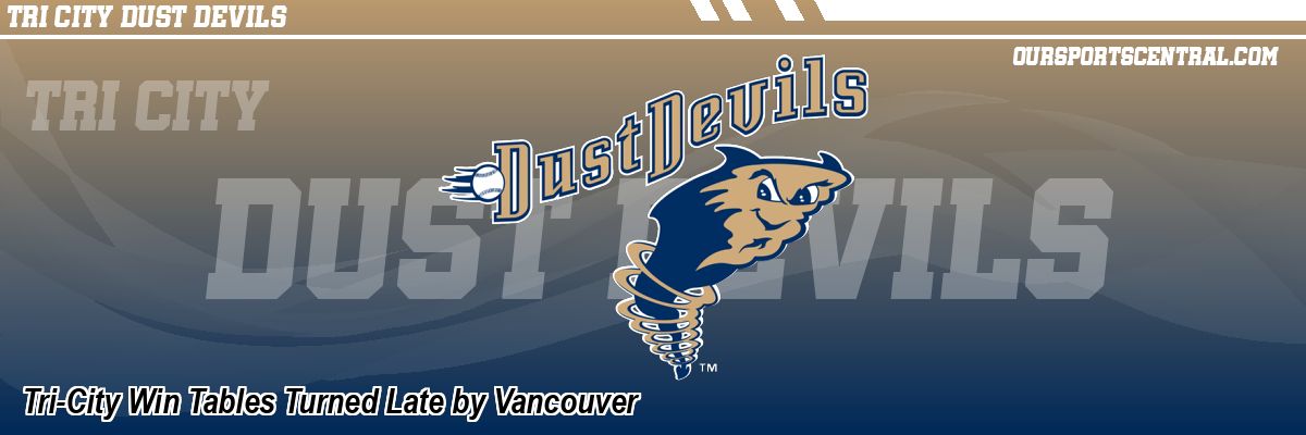 Tri-City Win Tables Turned Late by Vancouver