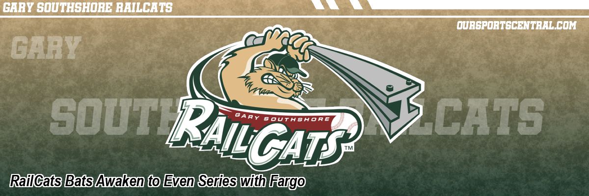 RailCats Bats Awaken to Even Series with Fargo