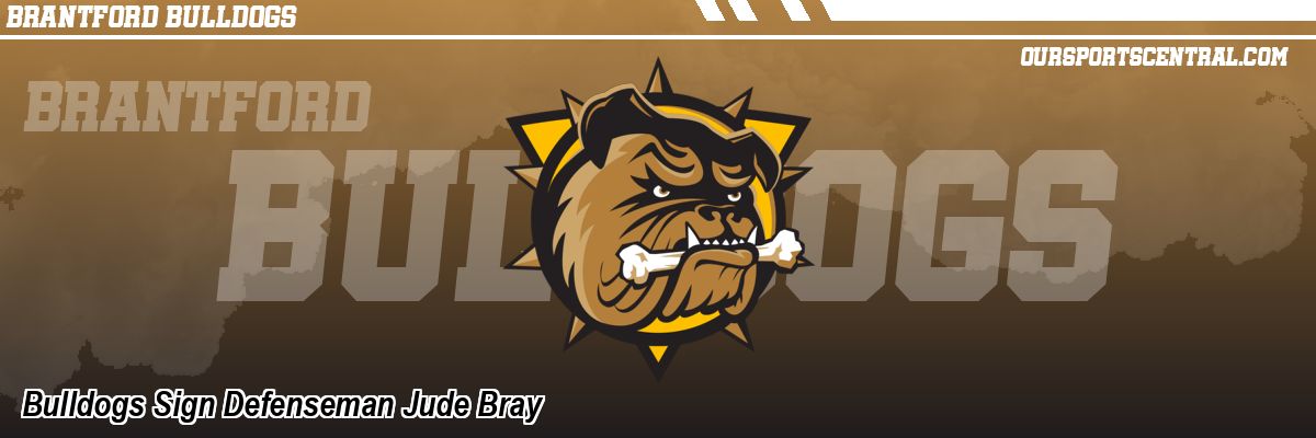 Bulldogs Sign Defenseman Jude Bray