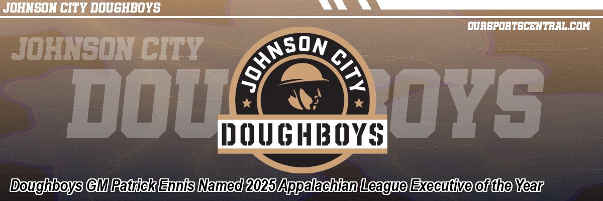 Doughboys GM Patrick Ennis Named 2025 Appalachian League Executive of the Year