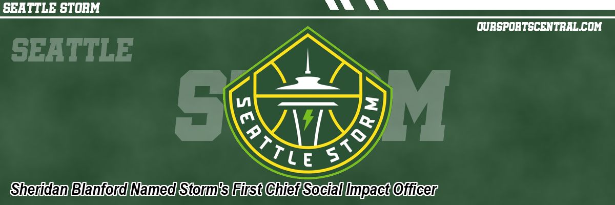 Sheridan Blanford Named Storm's First Chief Social Impact Officer