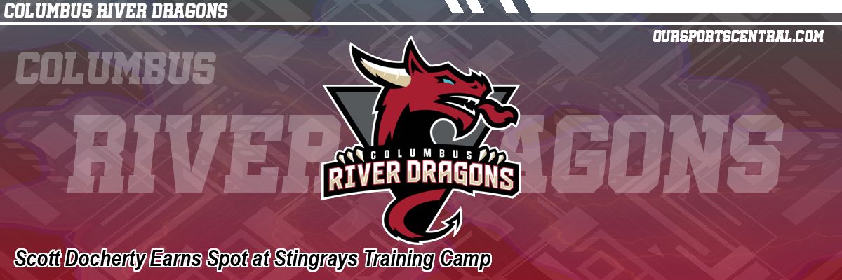 Scott Docherty Earns Spot at Stingrays Training Camp