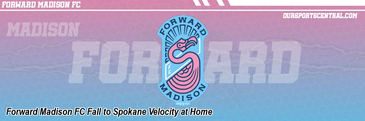 Forward Madison FC Fall to Spokane Velocity at Home