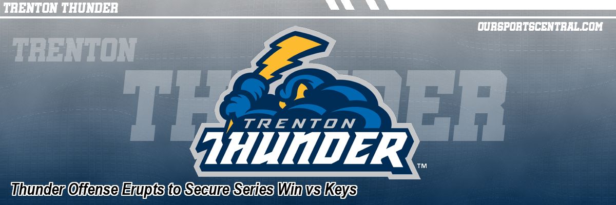 Thunder Offense Erupts to Secure Series Win vs Keys
