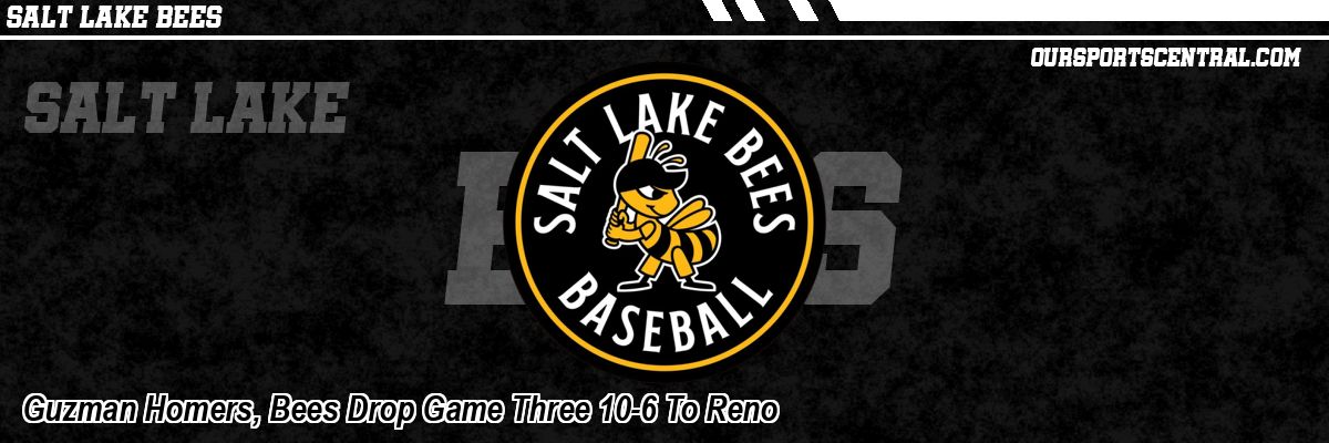 Guzman Homers, Bees Drop Game Three 10-6 To Reno