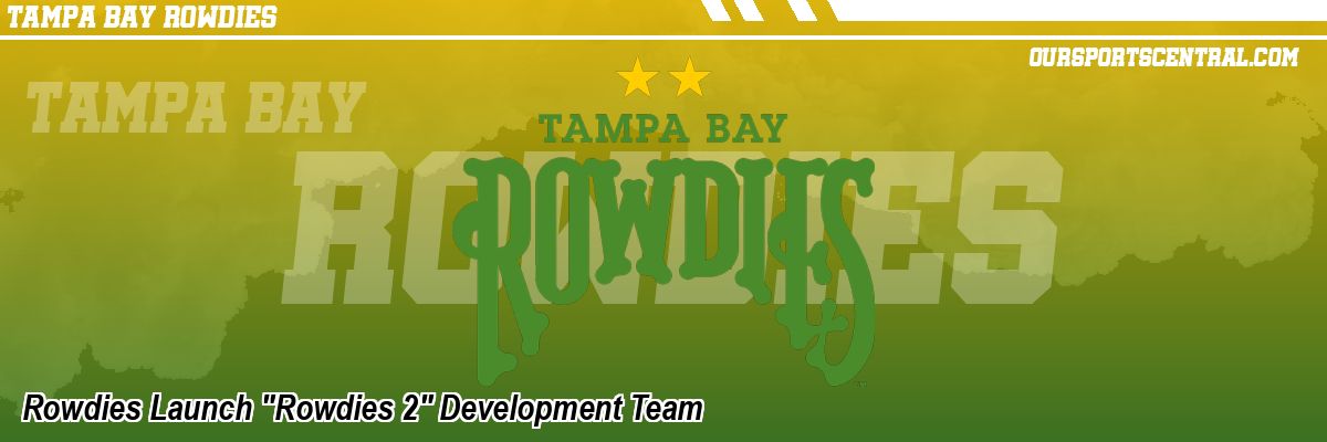 Rowdies Launch 