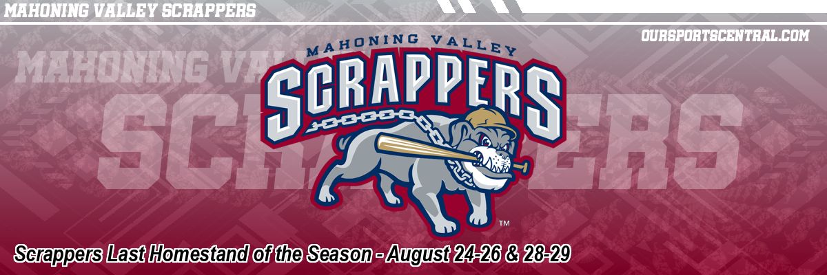 Scrappers Last Homestand of the Season - August 24-26 & 28-29