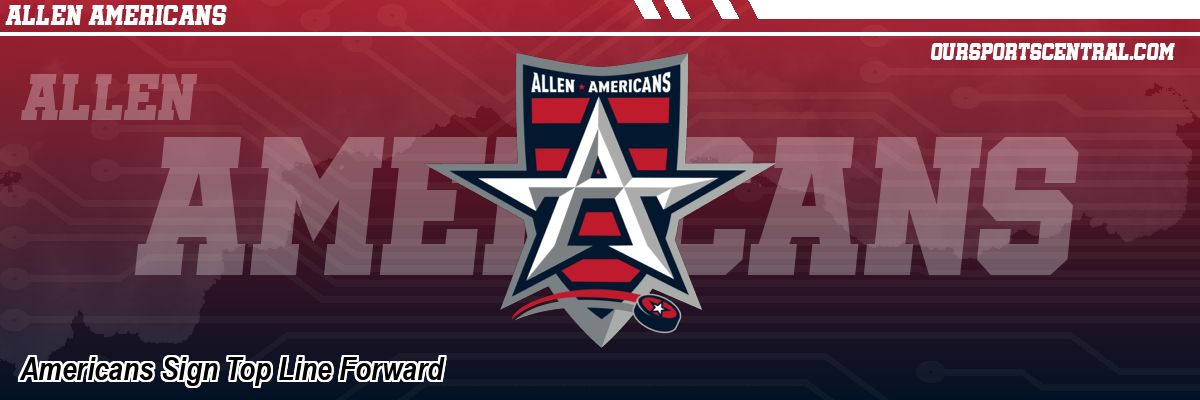 Americans Sign Top Line Forward