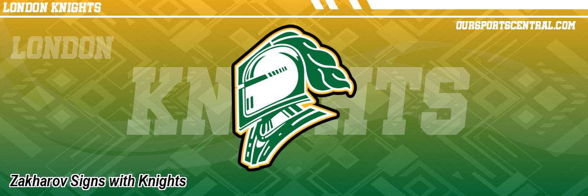 Zakharov Signs with Knights
