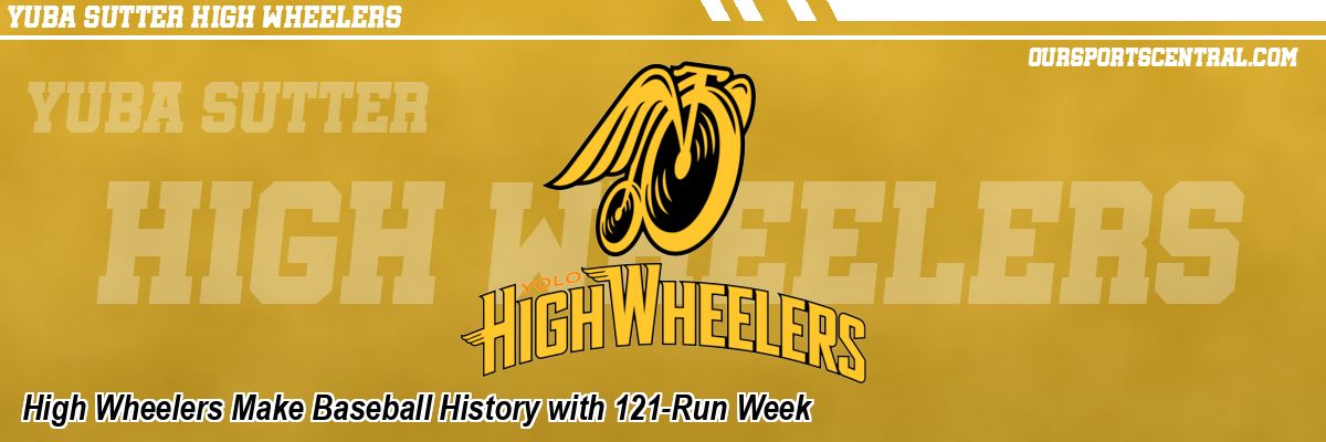 High Wheelers Make Baseball History with 121-Run Week