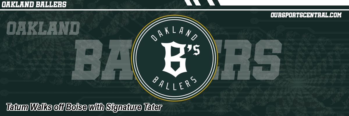 Tatum Walks off Boise with Signature Tater