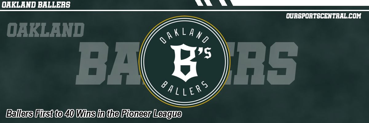Ballers First to 40 Wins in the Pioneer League