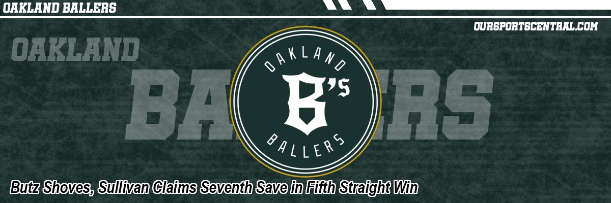 Butz Shoves, Sullivan Claims Seventh Save in Fifth Straight Win