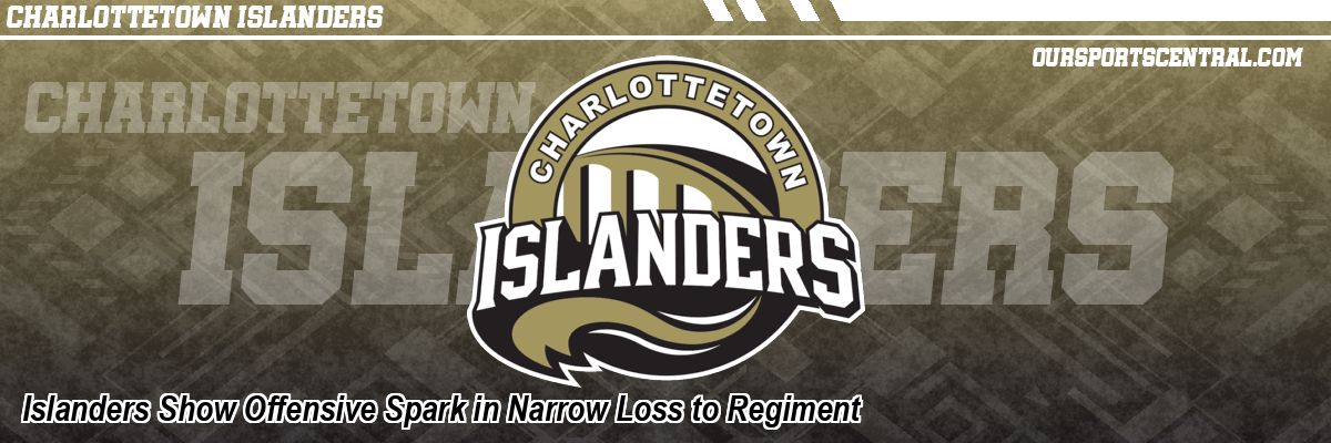 Islanders Show Offensive Spark in Narrow Loss to Regiment