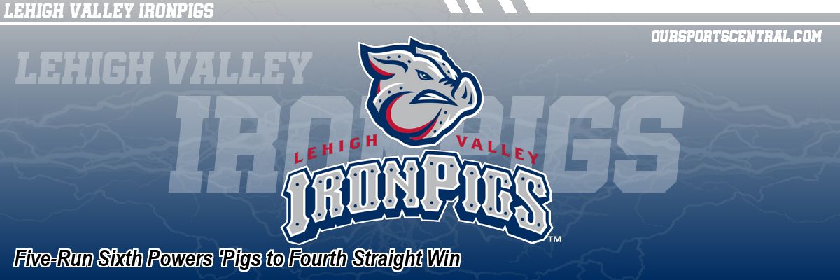 Five-Run Sixth Powers 'Pigs to Fourth Straight Win