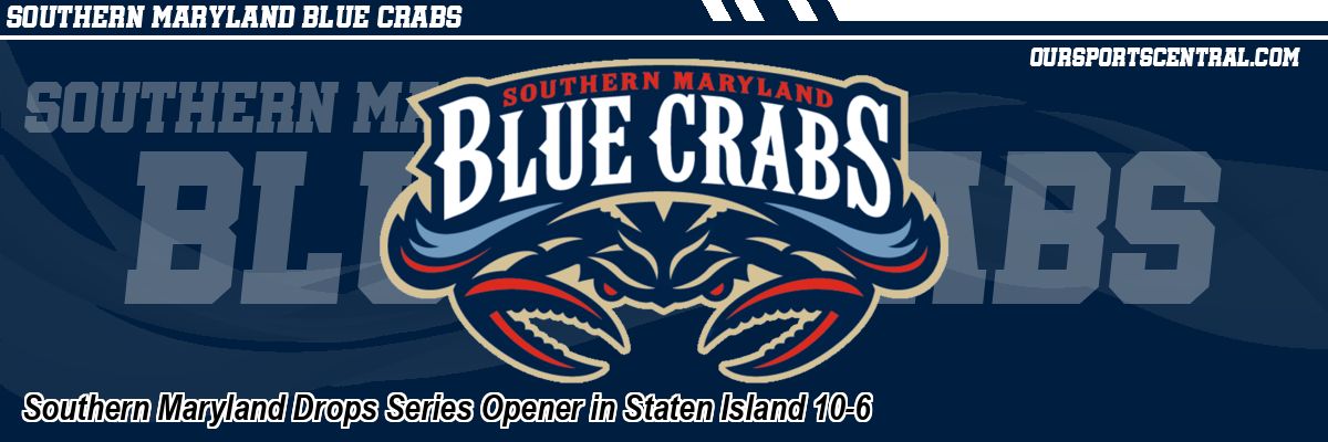 Southern Maryland Drops Series Opener in Staten Island 10-6