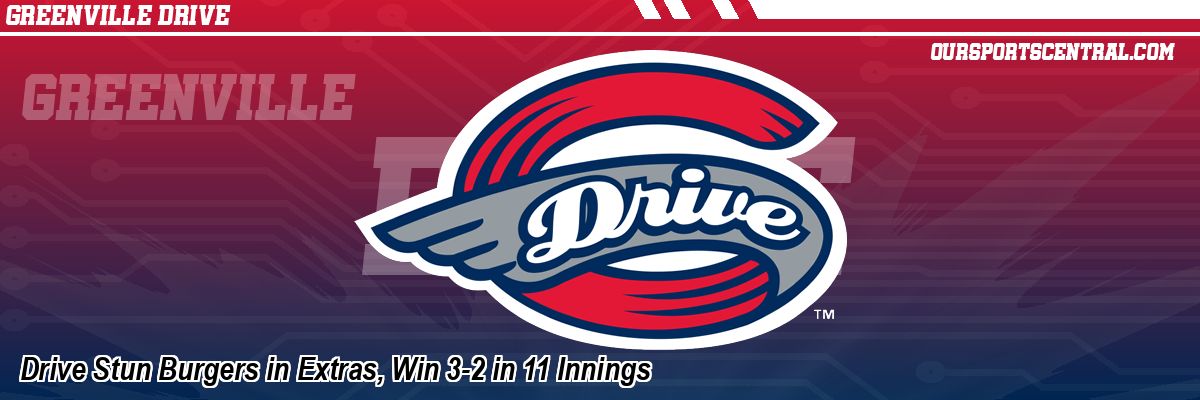 Drive Stun Burgers in Extras, Win 3-2 in 11 Innings
