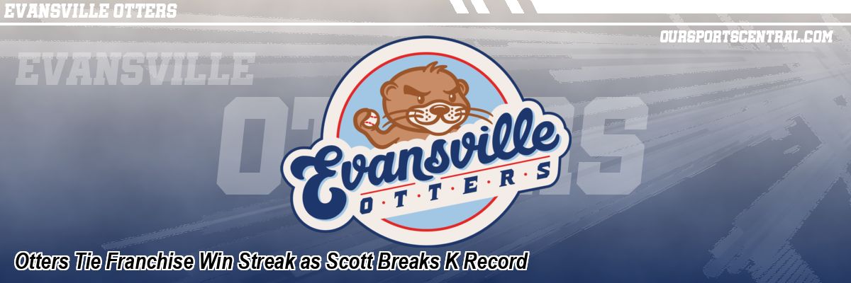 Otters Tie Franchise Win Streak as Scott Breaks K Record