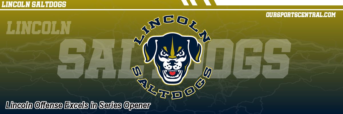 Lincoln Offense Excels in Series Opener
