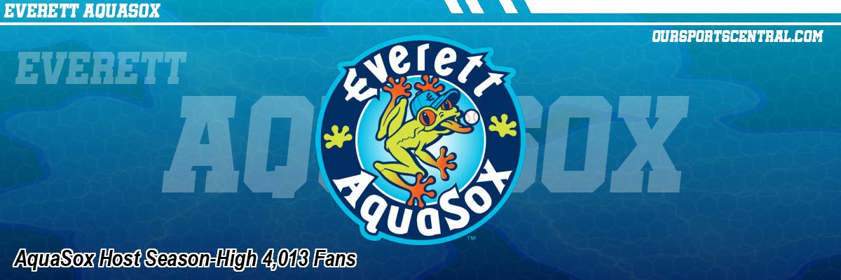 AquaSox Host Season-High 4,013 Fans