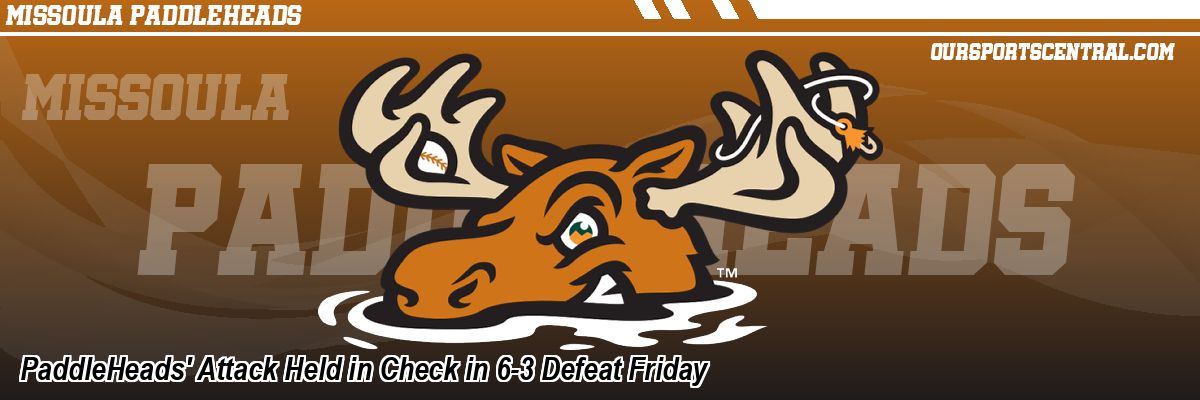 PaddleHeads' Attack Held in Check in 6-3 Defeat Friday