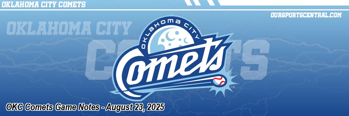 OKC Comets Game Notes - August 23, 2025