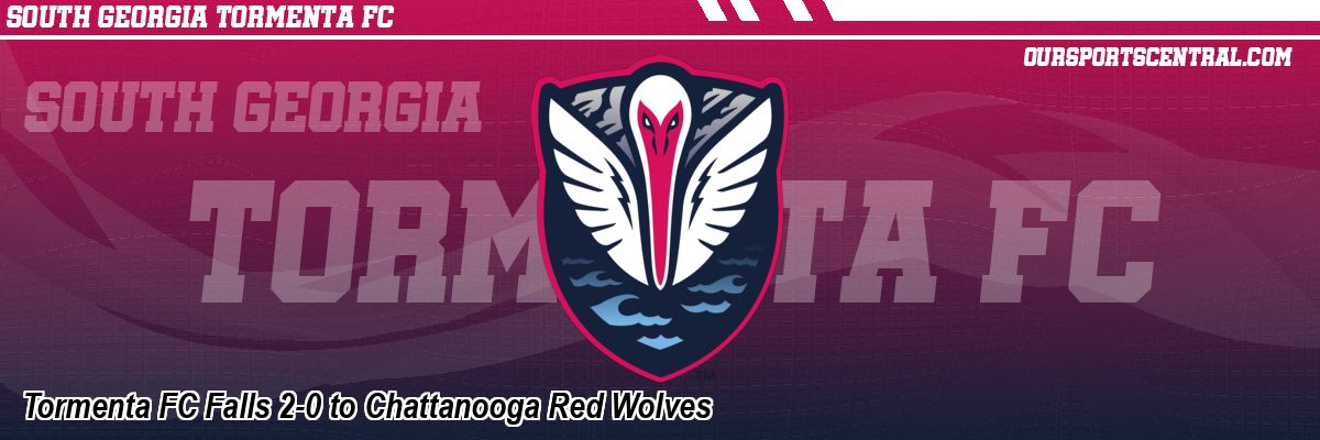Tormenta FC Falls 2-0 to Chattanooga Red Wolves