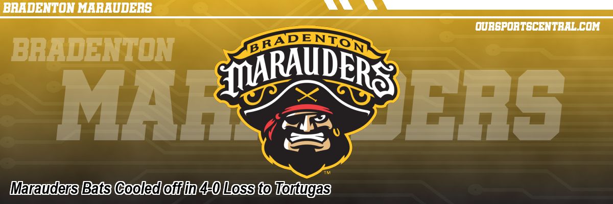 Marauders Bats Cooled off in 4-0 Loss to Tortugas