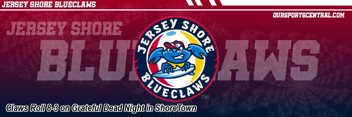Claws Roll 8-3 on Grateful Dead Night in ShoreTown