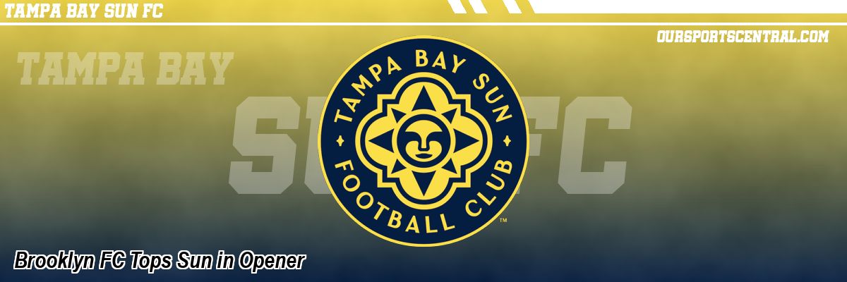 Brooklyn FC Tops Sun in Opener