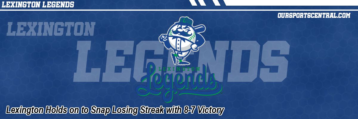 Lexington Holds on to Snap Losing Streak with 8-7 Victory