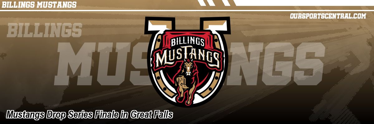 Mustangs Drop Series Finale in Great Falls