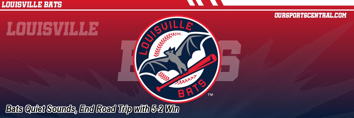 Bats Quiet Sounds, End Road Trip with 5-2 Win