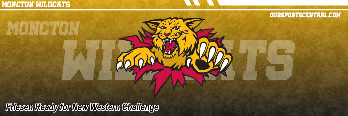 Friesen Ready for New Western Challenge