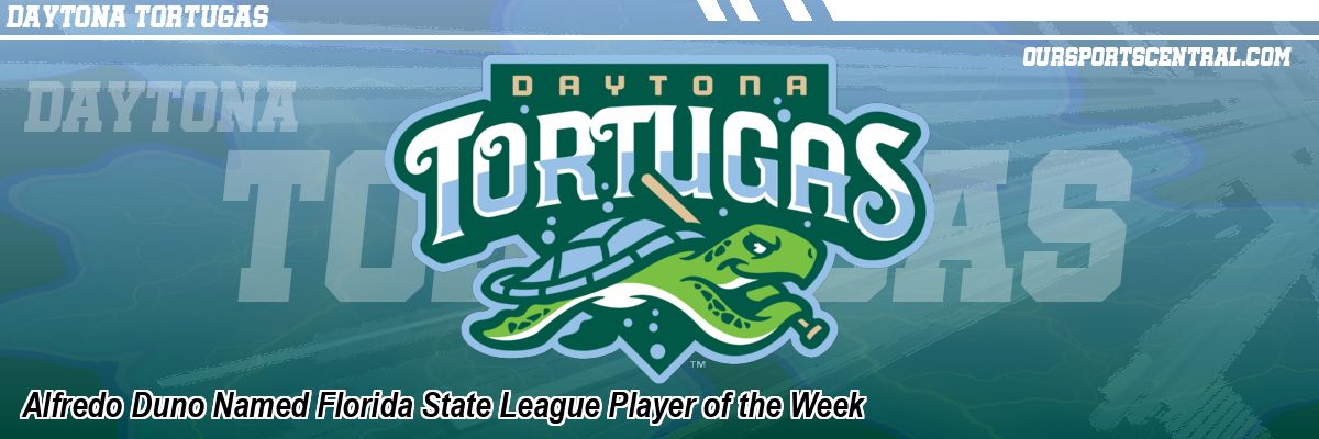 Alfredo Duno Named Florida State League Player of the Week