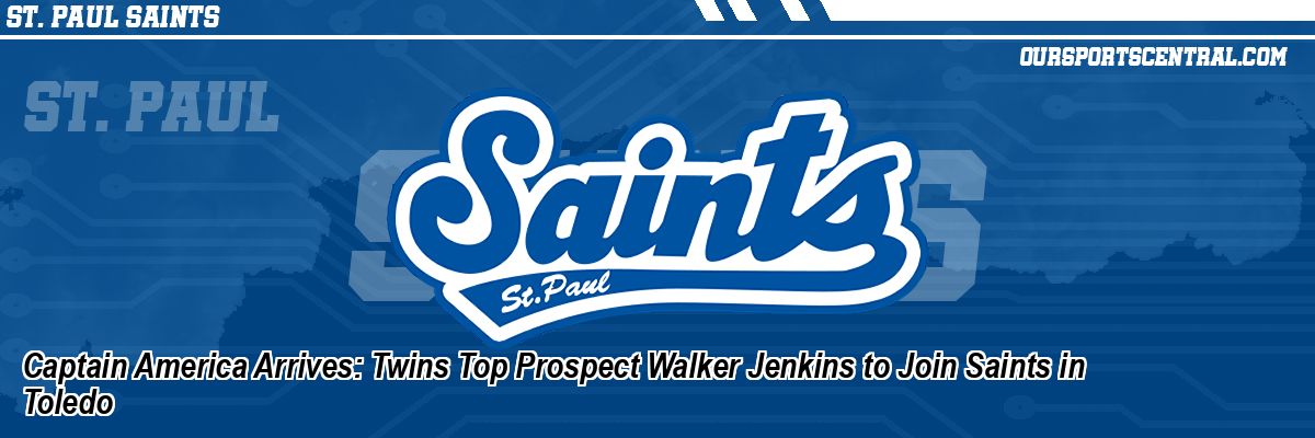 Captain America Arrives: Twins Top Prospect Walker Jenkins to Join Saints in Toledo