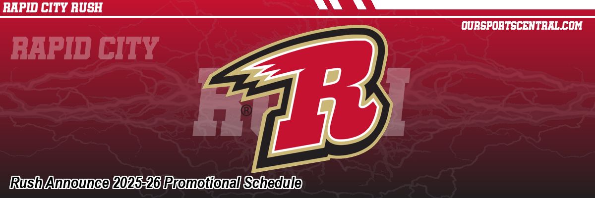 Rush Announce 2025-26 Promotional Schedule