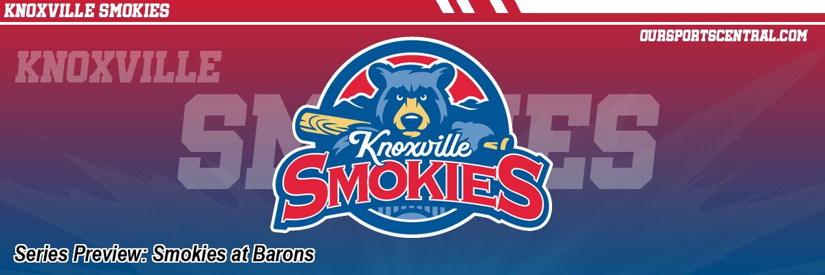 Series Preview: Smokies at Barons