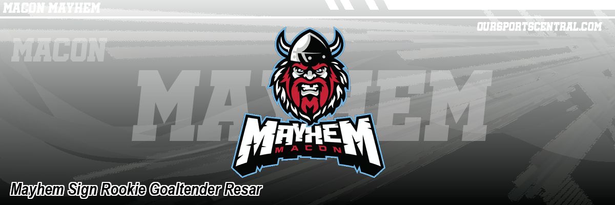 Mayhem Sign Rookie Goaltender Resar