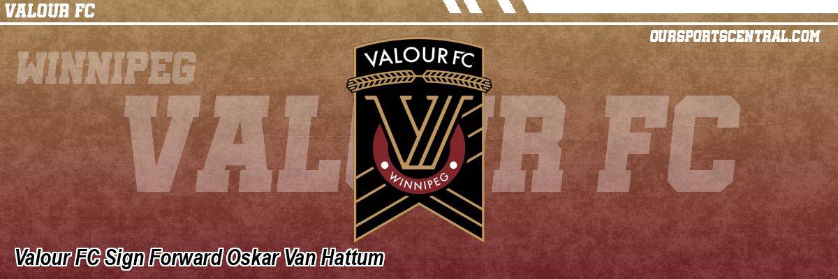 Valour FC Sign Forward Oskar Van Hattum