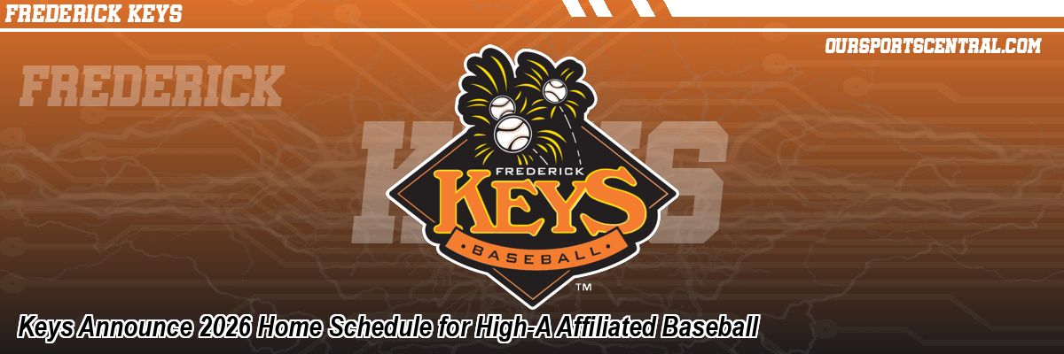 Keys Announce 2026 Home Schedule for High-A Affiliated Baseball
