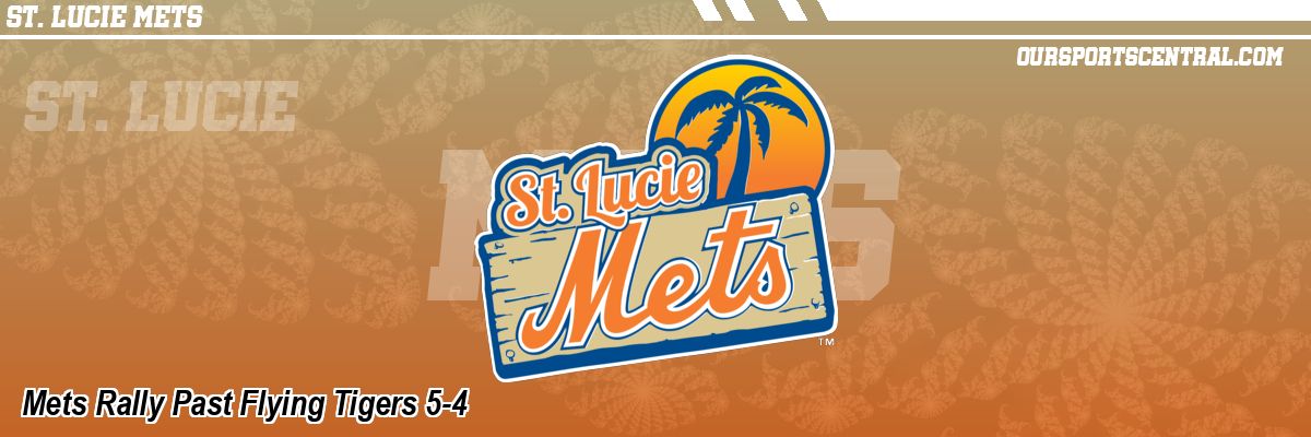 Mets Rally Past Flying Tigers 5-4