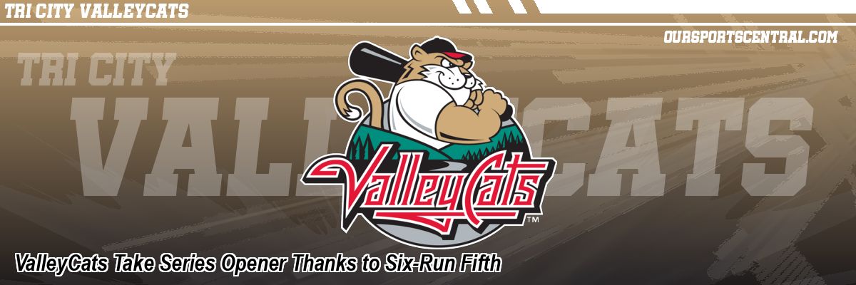 ValleyCats Take Series Opener Thanks to Six-Run Fifth