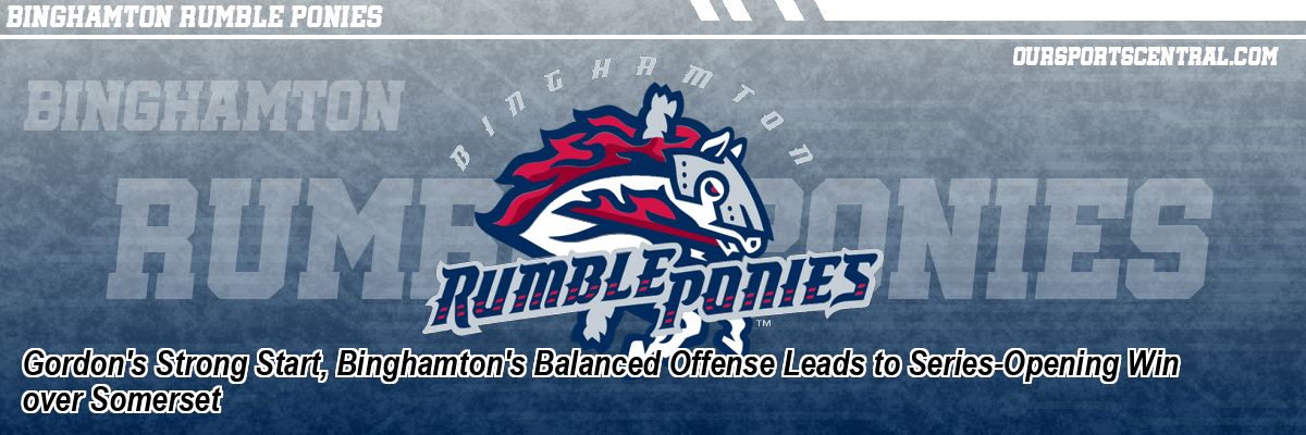 Gordon's Strong Start, Binghamton's Balanced Offense Leads to Series-Opening Win over Somerset