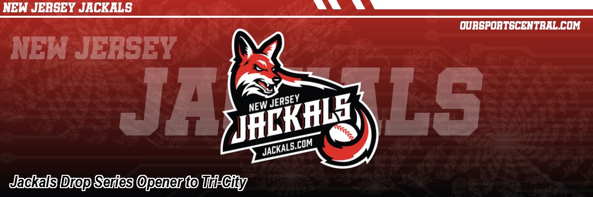 Jackals Drop Series Opener to Tri-City