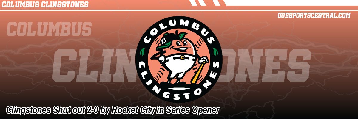 Clingstones Shut out 2-0 by Rocket City in Series Opener