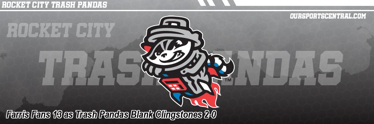 Farris Fans 13 as Trash Pandas Blank Clingstones 2-0