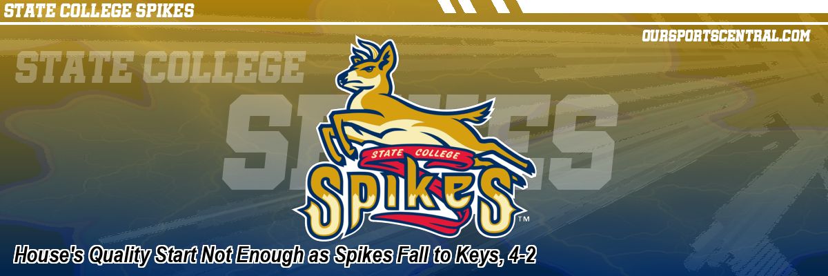 House's Quality Start Not Enough as Spikes Fall to Keys, 4-2